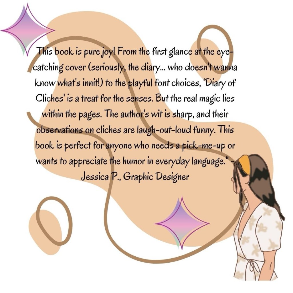 "This book is a must-have for anyone looking to find inspiration in everyday language. It's the perfect pick-me-up that will leave you feeling enlightened and appreciative." - Jessica P.